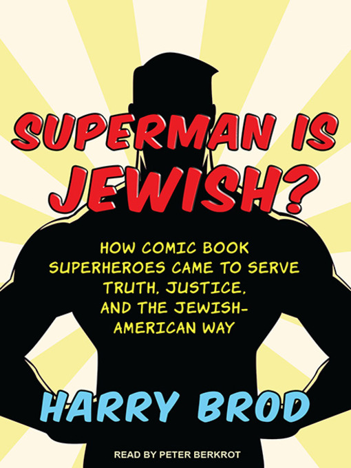 Title details for Superman Is Jewish? by Harry Brod - Available